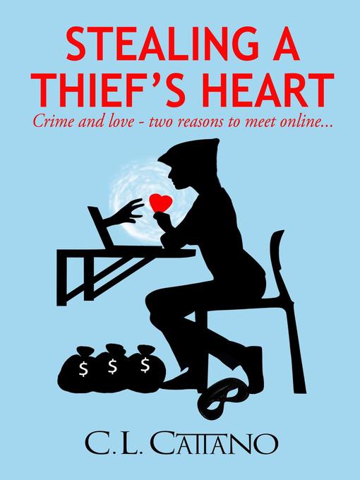 Title details for Stealing a Thief's Heart by C. L. Cattano - Available